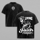 Living Faith Christian T-Shirt | Jesus Cross Graphic Vintage Washed Tee | Walk Boldly With Christ Every Day | Faith Over Fear Religious Streetwear for Believers | Glory Threads Heavy Cotton Tee